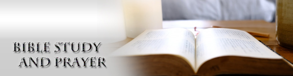 Bible study and prayer